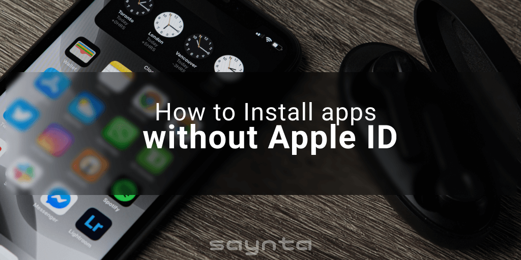 How to Install apps  without Apple ID