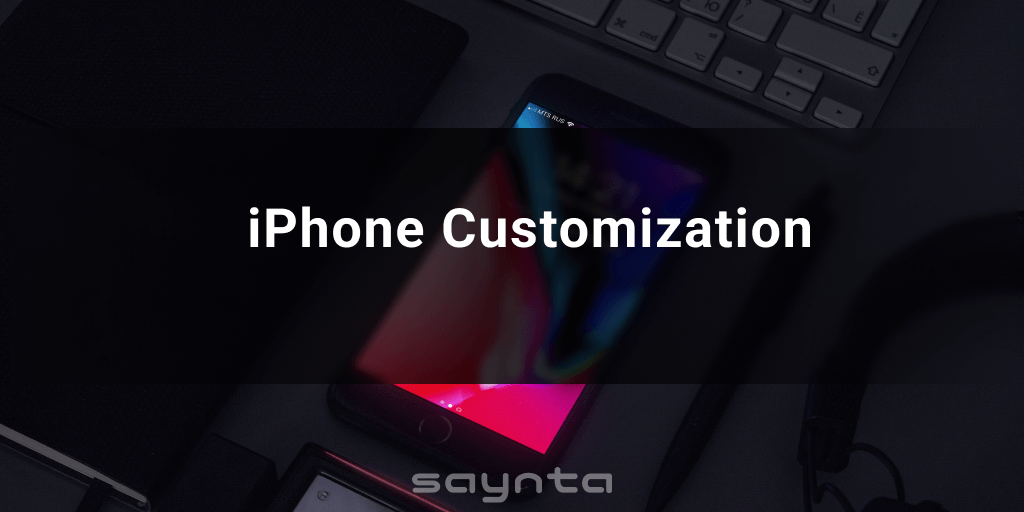 iPhone customization